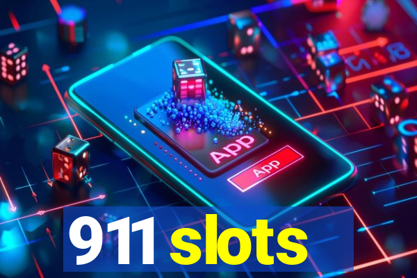 911 slots